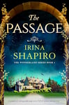 The Passage: A completely unforgettable page-turner full of mystery and emotion (Wonderland Book 1)