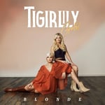 Tigirlily Gold  Blonde  LP/Vinyl