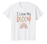 Youth Cute I Love My Daddy Rainbow Shirt Gilrs Rainbow Love Daddy T-Shirt