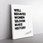 Well Behaved Women Typography Quote Canvas Wall Art Print Ready to Hang, Framed Picture for Living Room Bedroom Home Office Décor, 50x35 cm (20x14 Inch)