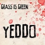 Grass Is Green - Yeddo (Pink With Red Splatter Vinyl (LP)