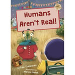 Humans Aren't Real! (häftad, eng)