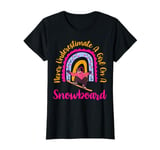 Never Underestimate A Girl on A Snowboard Winter Sports T-Shirt