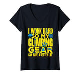 Womens Climber My Climbing Gear Can Have A Better Life Bouldering V-Neck T-Shirt