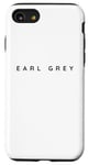 iPhone SE (2020) / 7 / 8 Earl Grey Tea Lovers / Herbal Tea Shop / Modern Font Design Case