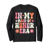 Celebrating the Maid of Honor Era Long Sleeve T-Shirt