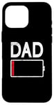 iPhone 16 Pro Max Tired Dad Weak Phone Battery Empty Daddy Papa Father's Day Case