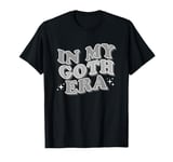 In my goth era - Cute goth girl T-Shirt