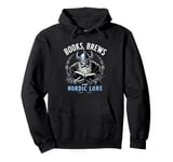 Books, Brews and Nordic Lore Viking graphic for Book lovers Pullover Hoodie