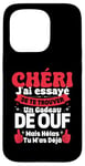 Coque pour iPhone 15 Pro Chéri J'ai Essayé De Te Trouver Cadeau Saint Valentin Amour