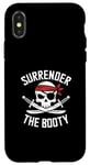 iPhone X/XS Surrender The Booty Pirate Skeleton Joke Festival Men Women Case