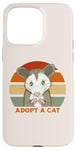 iPhone 15 Pro Max ADOPT A CAT Funny Possum Opossum Street Cats Cute Kitty Meme Case