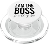 I Am the Boss Sign,Bossy Girl Im the Boss I'm In Charge Here PopSockets PopGrip pour MagSafe