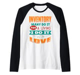 Funny Inventory Quote I Am Echocardiographer For Love Raglan Baseball Tee