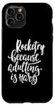 iPhone 11 Pro Rocketry: The Ultimate Escape from Adulting! Case