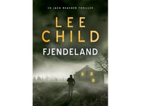 Fjendeland | Lee Child | Språk: Danska