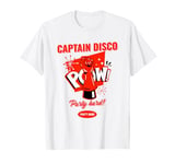 Captain Disco - Party Hard - Party Good T-Shirt