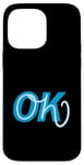 Coque pour iPhone 14 Pro Max Bleu Oh, OK bleu graphique