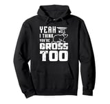 Pet rat yeah well I think you're gross too Pullover Hoodie