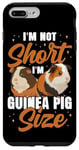 iPhone 7 Plus/8 Plus Guinea Pig I'm Not Short I'm Guinea Pig Size Case