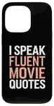 Coque pour iPhone 13 Pro Citations drôles pour cinéphiles de I Speak Fluent Movie Citations