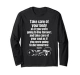 Motivational Gym Quote Care For Body & Soul Fitness Training Long Sleeve T-Shirt