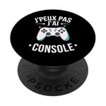 Je Peux Pas J’ai Console Humour Gamer Jeux Vidéo Gaming PopSockets PopGrip Adhésif