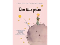 Den Lille Prinsen, Rosa Inbunden | Antoine De Saint-Exupéry | Språk: Danska