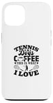 Coque pour iPhone 13 Tennis Dogs Coffee This Is What I Love Joueur de tennis