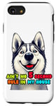 iPhone SE (2020) / 7 / 8 Funny Dog Lover Ain't No 5 Second Rule Design Case