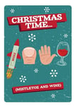 Christmas Time Mistletoe And Wine Christmas Card