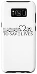 Coque pour Galaxy S8+ Jeu de mots inspirant « It's a Day To Save Life Heartbeat »