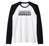 ABOMINABLE SNOWMAN HALLOWEEN COSTUME PRETEND I'M THE Raglan Baseball Tee