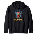 I Speak Fluent Squeak Mouse Zip Hoodie