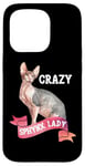 Coque pour iPhone 15 Pro Crazy Sphynx Lady Sphinx Cat Lovers Race Chat