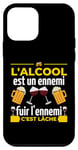 Coque pour iPhone 12 mini L'alcool Est Un Ennemi Fuir L'ennemi C'est Lâche Drôle Bière
