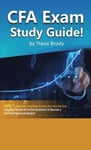 CFA Exam Study Guide! Level 1 - Best Test Prep Book to Help You Pass the Test Complete Review & Practice Questions to Become a Chartered Financial Analyst!