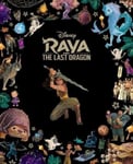 Scholastic Australia Raya and the Last Dragon (Disney: Classic Collection)