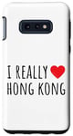 Coque pour Galaxy S10e J'aime vraiment Hong Kong