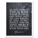 Micah 6:8 Love Mercy Walk Humbly With Your God Christian Bible Verse Quote Scripture Typography Art Print Framed Poster Wall Decor 12x16 inch