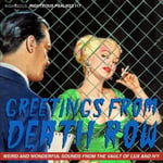 Diverse Artister  Greetings From Death Row  Weird And Wonderful Sounds From The Vault Of Lux And Ivy  CD