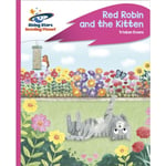 Reading Planet - Red Robin and the Kitten - Pink C: Rocket Phonics (häftad, eng)