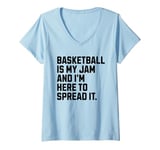 Womens Basketball Is My Jam Sarcastic Funny Basketball Lover V-Neck T-Shirt