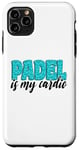 Coque pour iPhone 11 Pro Max Padel Is My Cardio Sport Citation Padel pour femme