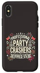 Coque pour iPhone X/XS Professional Party Crashers nous ont embauché musique assortie festive