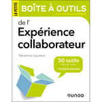 La petite boîte à outils de l'expérience collaborateur - 30 outils clés en main et 6 plans d'action (Broché)