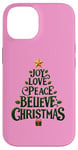 iPhone 14 Cute Green JOY LOVE PEACE BELIEVE CHRISTMAS Tree Girls Pink Case