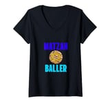 Womens Matzah Baller Funny Tees,Jewish Soup Passover Food Love V-Neck T-Shirt