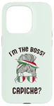 iPhone 15 Pro I'M THE BOSS! CAPICHE? Italian Woman Messy Bun Italy Meme Case