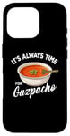 Coque pour iPhone 16 Pro Gazpacho Food Lover It's Always Time to Eat Kawaii Gazpacho